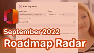 Microsoft 365 Roadmap Radar September 2022