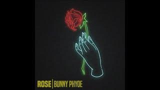 Bunny Phyoe - ROSE (Official Lyric Video)