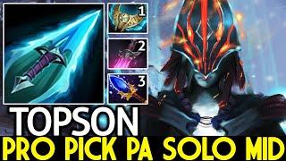 TOPSON [Phantom Assassin] Pick PA Solo Mid with Crazy Build Dota 2