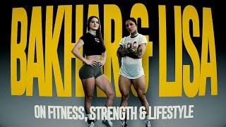 Bakhar Nabieva & Lisa Troyan Share Their TOP Tips for Achieving REAL Health & Strength