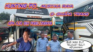 hunting po mustika raya dan ghafa trans, apa aja sih  fasilitany #bagregotomotif