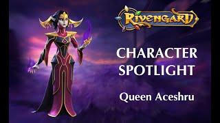 Rivengard Character Study: Queen Aceshru