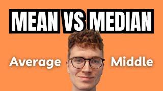 Mean VS Median Explained in 1 Minute