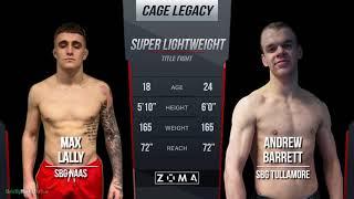 Andrew Barrett vs Max Lally - Cage Legacy 13