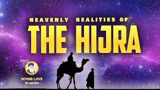 HEAVENLY REALITIES OF THE HIJRA ⎮ Sufi Meditation Center 221