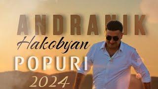 Andranik Hakobyan- Popuri 2024/Անդրանիկ Հակոբյան- Պոպուրի