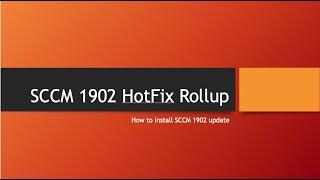 SCCM 1902 hotfix Install