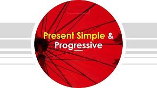 PRESENT SIMPLE and PRESENT PROGRESSIVE TENSE FORMS - EXERCISES , SPEAKING 2020