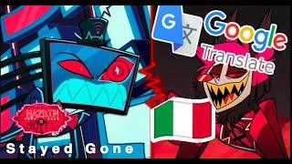 Hazbin Hotel: "Stayed Gone" in Italiano, ma tradotta con GOOGLE TRADUTTORE