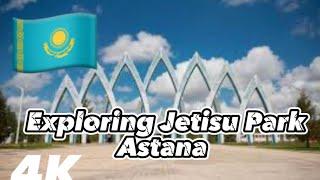 Exploring Jetisu Park: A Hidden Oasis in Astana, Kazakhstan