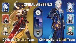 C0 Navia Mavuika Xilonen Furina Team | C0 Neuvillette Citlali | Spiral Abyss 5.3 | Genshin Impact