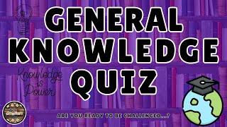 A to Z General Knowledge Quiz 194th Edition - Take the Trivia Challenge NOW and Post Your Score