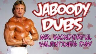 Mr. Wonderful Valentines Dub