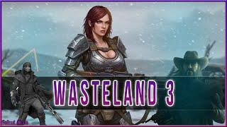 Обзор Wasteland 3 ● Fallout Здорового Человека [ВППИ #7]