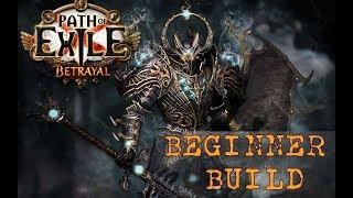 Path of Exile: Beginner Build For Betrayal League (New Player League Starter 3.5)