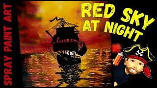 Red Sky at Night | Spray Paint/Acrylic Art (Pirate Ship)