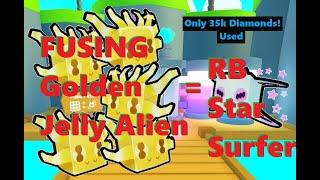 FUSING Gold Jelly Alien into RB Star Surfer - in Pet Simulator X!