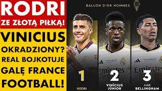 RODRI ZDOBYŁ ZŁOTĄ PIŁKĘ! VINICIUS OKRADZIONY? REAL MADRYT BOJKOTUJE! LE CABARET 2?