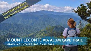 Mount LeConte via Alum Cave Trail | Smoky Mountains National Park | Arch Rock | Myrtle Point