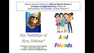 LIVE - SNLive with Nyx DarkSky and Friends  - 02/08/2025