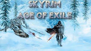 SKYRIM AGE OF EXILE Играю с вами На равных| СТРИМ РЕЛИЗНОЙ ВЕРСИИ.