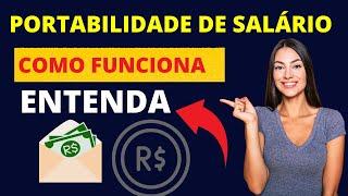 Como Funciona a Portabilidade de Salário - Entenda!