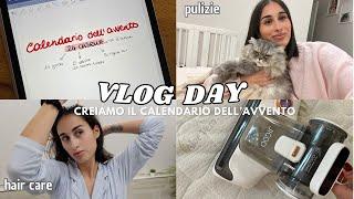 CALENDARIO DELL'AVVENTO PER DAFNE, PULIZIE E HAIR CARE - VLOG DAY