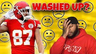 Is Travis Kelce Washed Up?