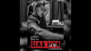 Tony Lo - Siab Mob (Official Audio)