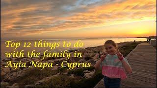 Top 12 things you can do with your family in Ayia Napa, Cyprus in 4K