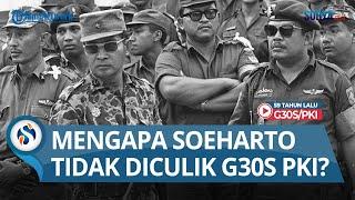 BERPANGKAT JENDERAL TNI AD Soeharto Malah Lolos dari Penculikan dan Pembunuhan G30S PKI, Mengapa?