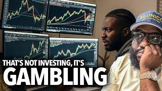 "You're Not Investing, That's Gambling..." Anton Says Don't Put Money In Things You Don't Understand