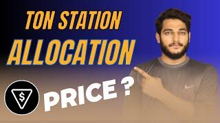 Ton Station Airdrop Allocation || Ton Station Airdrop Price || Ton Station Airdrop Listing