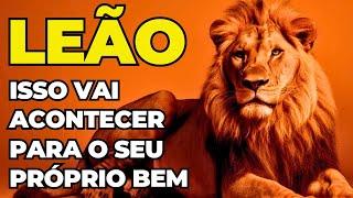 PREVISÕES SIGNO LEÃO: VOCÊ PRECISA SER FORTE | É O SEU DESTINO | A MENSAGEM É IMPORTANTE | TUDO MUDA