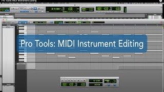 Pro Tools 2: MIDI Instrument Editing