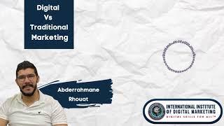 Digital Vs Traditional Marketing | INTERNATIONAL INSTITUTE OF DIGITAL MARKETING ™