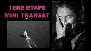 1ère étape Mini Transat 2019