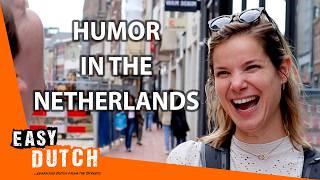 Are the Dutch Funny? | Easy Dutch 90