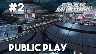 Public Play #2 | Star Wars Battlefront 2 | Unedited Full Recording