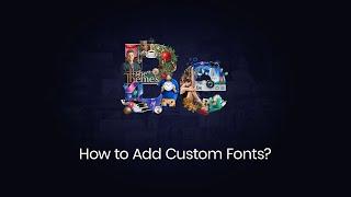 How to add custom fonts?