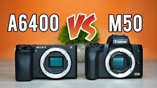 Sony a6400 vs Canon M50 Ultimate Comparison