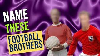 Football Brothers Quiz