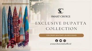 EXCLUSIVE DUPATTA COLLECTION  SALE  | For Booking :- 9923032432 | Smart Choice