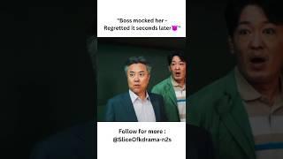 "Boss mocked her - regrets sec later" #goodboy #kdrama #kdramaedit #revenge #power