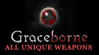 Graceborne: All Unique Weapons Showcased