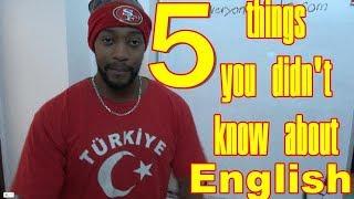 5 things about English that you did not know!