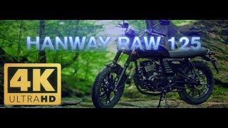 Hanway raw 125 Demo  ( 4k )