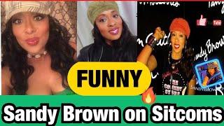 (WATCH)Funny Sandy Brown on your favorite TV Sitcoms! #SandyBrownLive