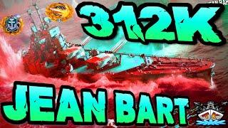 Jean Bart drückt 312K *T9 MONSTER* "300K Club" ️ in World of Warships 