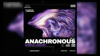 [FREE] LOOP KIT / SAMPLE PACK 2021 - ANACHRONOUS Vol. 001 (Pyrex Whippa, CuBeatz, Southside, etc.)